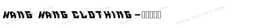 Wang Wang clothing字体转换